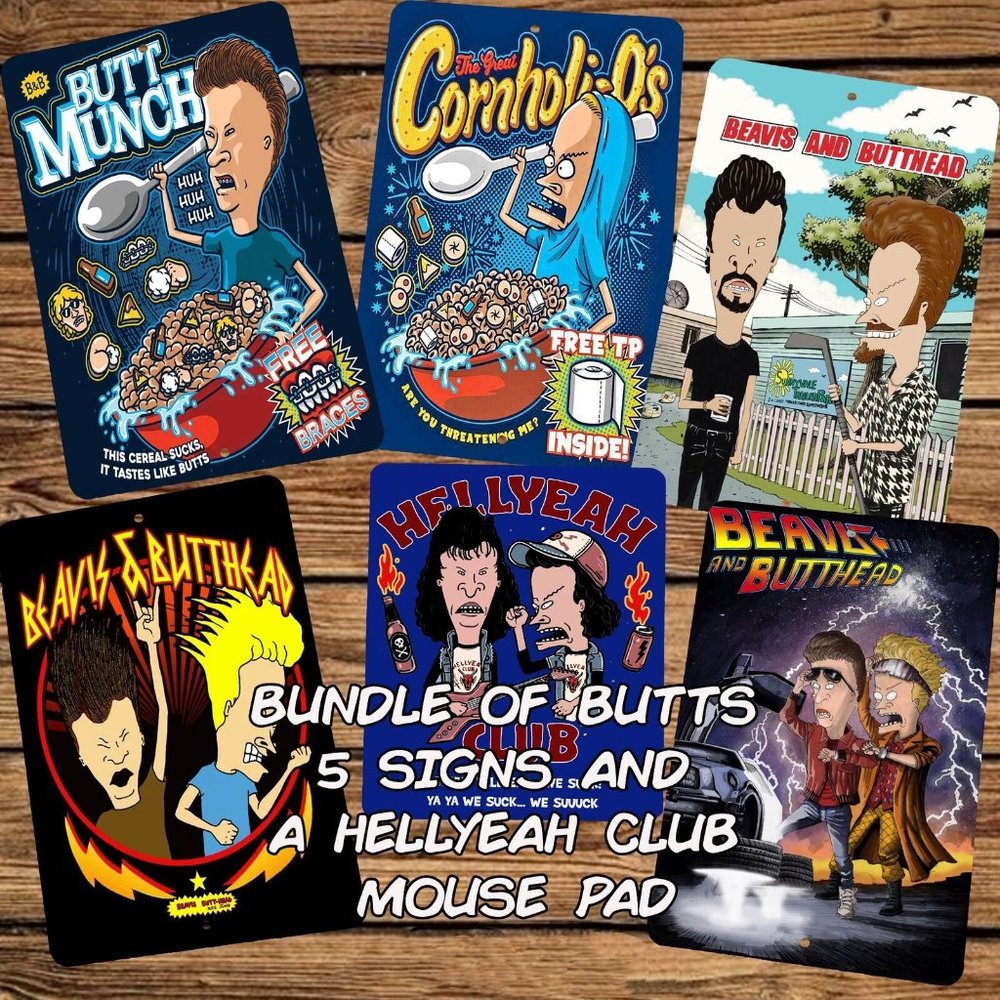 Bundle of Butts 5 Beavis and Butthead 8x12 Metal Walls Signs and Mouse pad